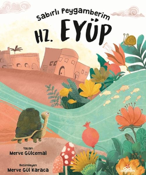Sabırlı Peygamberim Hz. Eyüp