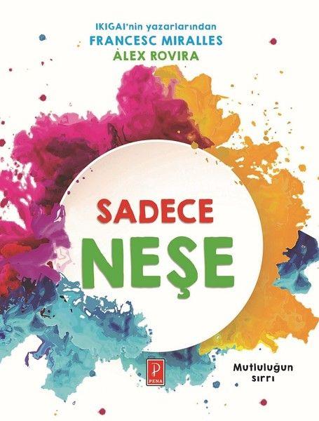 Sadece Neşe - Mutluluğun Sırrı
