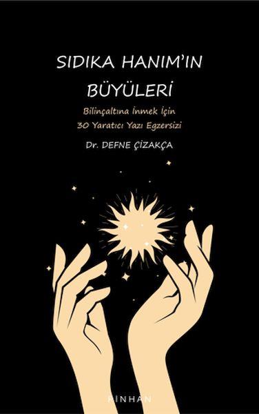 Sıdıka Hanım'ın Büyüleri