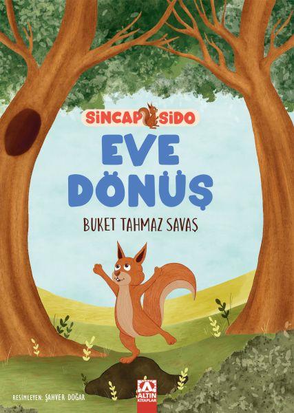 Sincap Sido Eve Dönüş