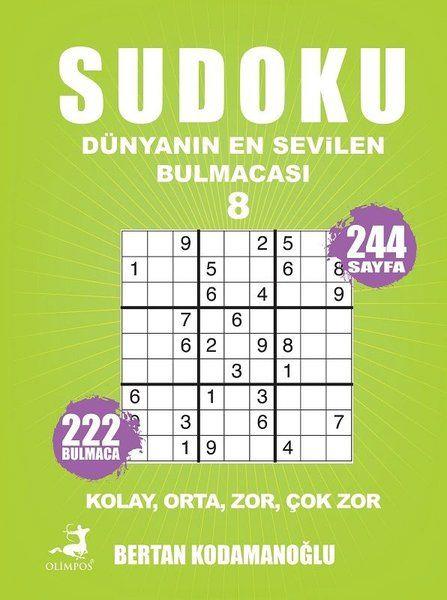 Sudoku - Dünyanın En Sevilen Bulmacası 8 - Kolay Orta Zor Çok Zor
