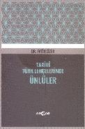 Tarihi Türk Lehçelerinde Ünlüler
