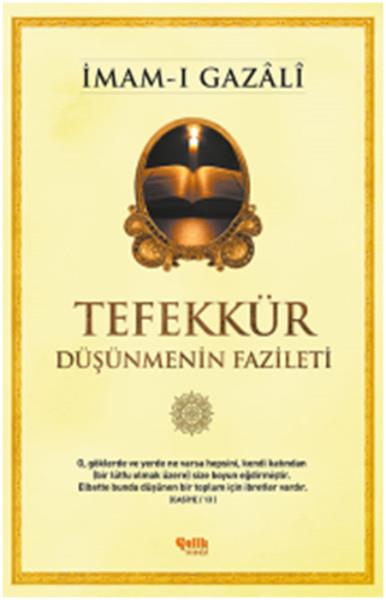 Tefekkür  Düşünmenin Fazileti