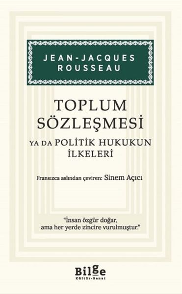 Toplum Sözleşmesi ya da Politik Hukukun İlkeleri