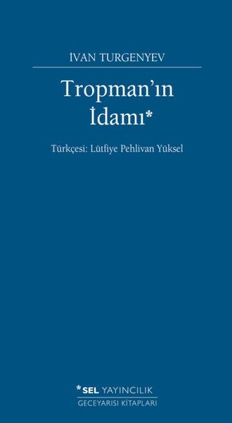 Tropman'ın İdamı