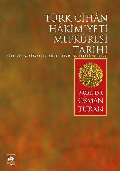 Türk Cihan Hakimiyeti Mefküresi Tarihi