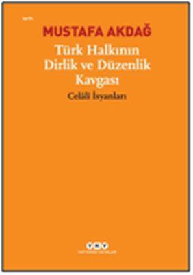 Türk Halkının Dirlik ve Düzenlik Kavgası