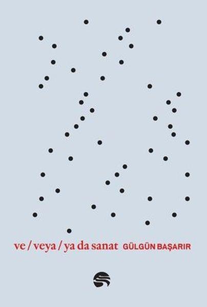Ve Veya Ya da Sanat