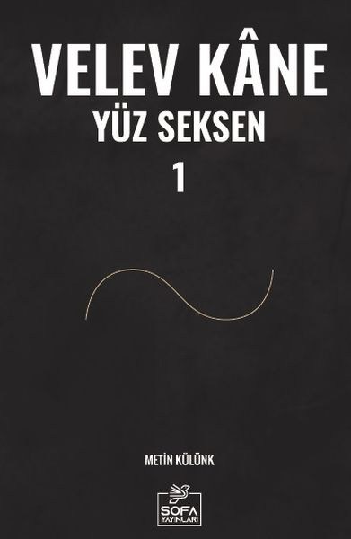 Velev Kâne Yüz Seksen 1