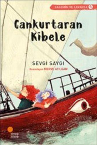 Yasemin ve Lavanta 04 - Cankurtaran Kibele