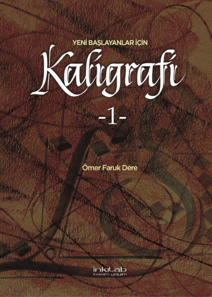 Yeni Başlayanlar İçin Kaligrafi 1