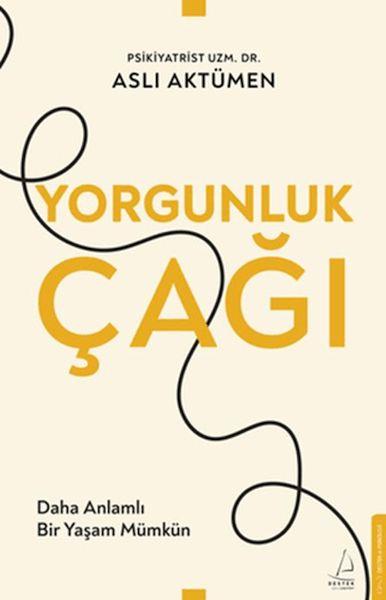 Yorgunluk Çağı