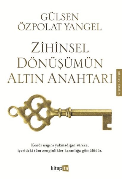 Zihinsel Dönüşümün Altın Anahtarı