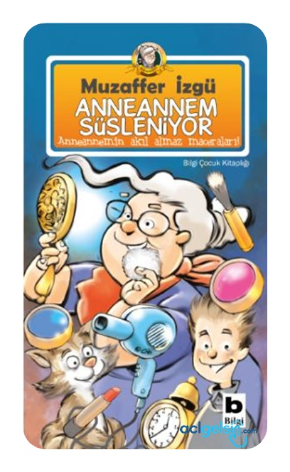 Anneannem Süsleniyor