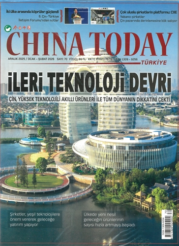 China Today Türkiye 2026/70