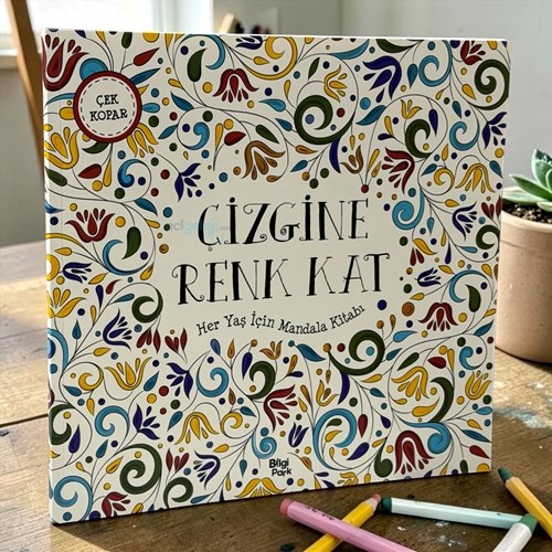 Çizgine Renk Kat – Her Yaş İçin Mandala - Çek Kopar