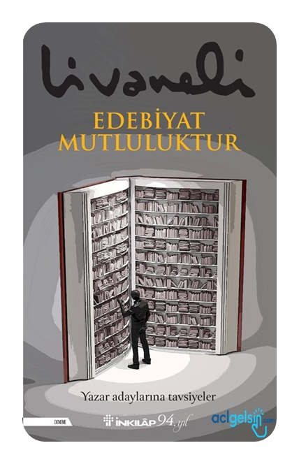 Edebiyat Mutluluktur - Yazar Adaylarına Tavsiyeler