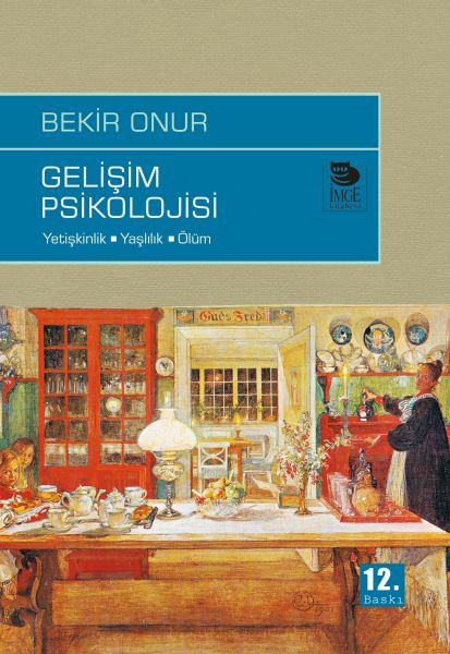 Gelişim Psikolojisi Yetişkinlik-yaşlılık-ölüm