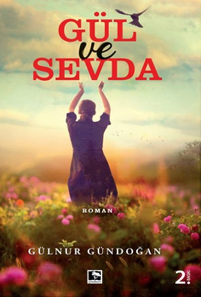 Gül Ve Sevda