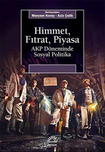 Himmet, Fıtrat, Piyasa Akp Döneminde Sosyal Politika