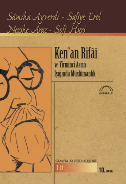 Ken’an Rifai Ve Yirminci Asrın Işığında Müslümanlık