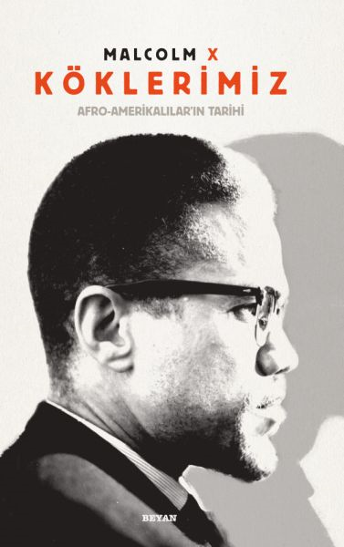 Köklerimiz / Afro-amerikalılar'ın Tarihi (ciltli Ve Renkli)