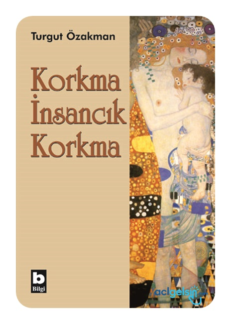 Korkma İnsancık Korkma