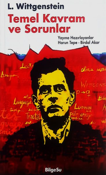 L. Wittgenstein - Temel Kavram Ve Sorunlar