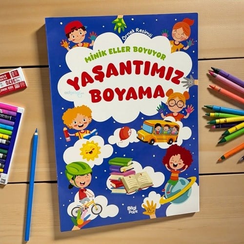 Minik Eller Boyuyor – Yaşantımız Boyama Kitabı (örnek Resimli)