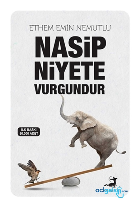 Nasip Niyete Vurgundur