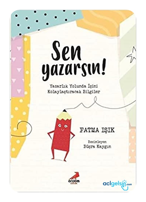 Sen Yazarsın!