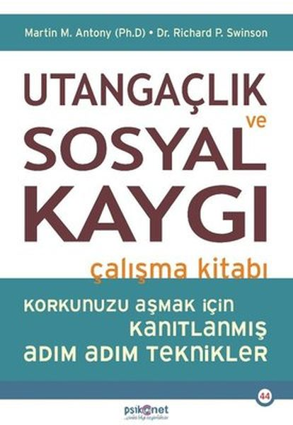 Utangaçlık Ve Sosyal Kaygı Çalışma Kitabı