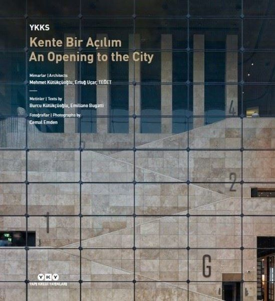 Ykks Kente Bir Açılım - An Opening To The City