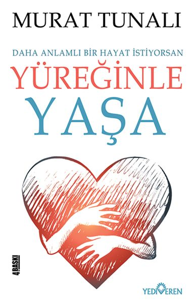 Yüreğinle Yaşa