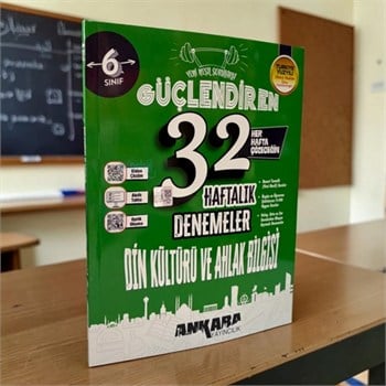 6. Sınıf Din Kültürü Ve Ahlak Bilgisi Güçlendiren 32 Haftalık Kazanım Denemeleri Ankara Yayıncılık