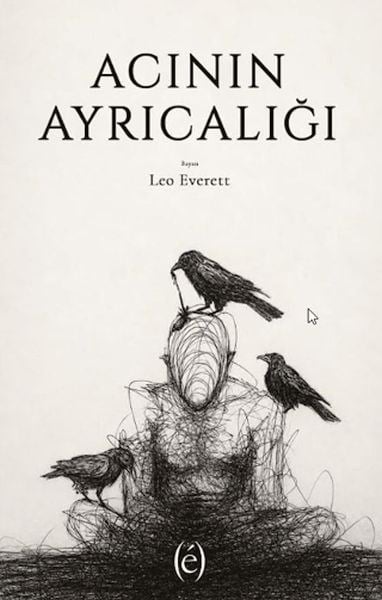 Acının Ayrıcalığı