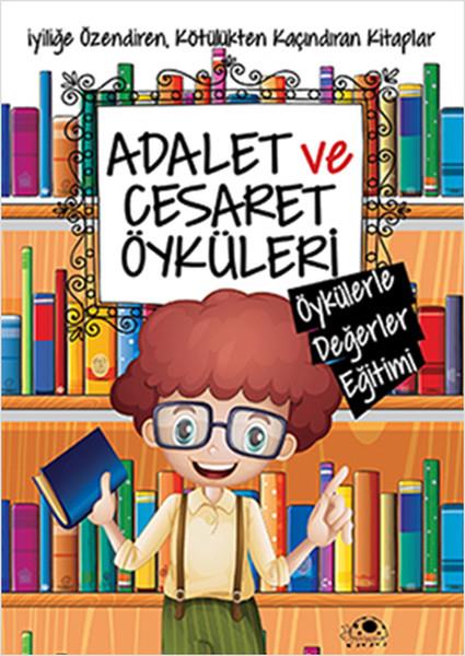 Adalet Ve Cesaret Öyküleri