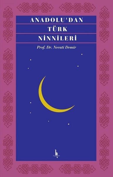 Anadoludan Türk Ninnileri
