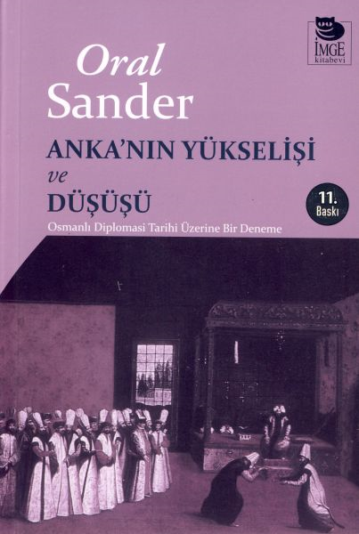 Anka'nın Yükselişi Ve Düşüşü