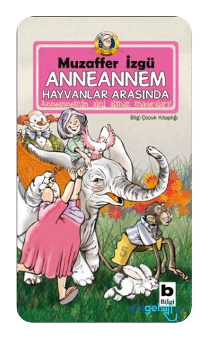 Anneannem Hayvanlar Arasında