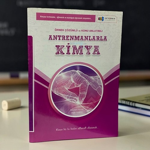 Antrenmanlarla Kimya Örnek Çözümlü Ve Konu Anlatımlı