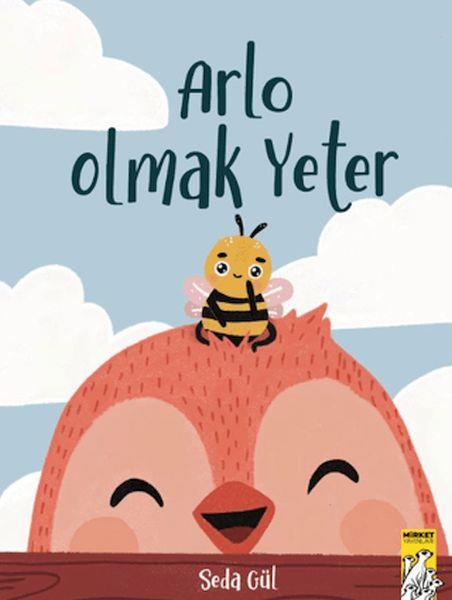 Arlo Olmak Yeter
