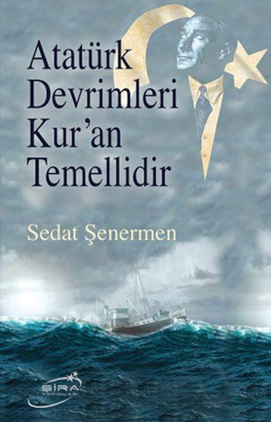 Atatürk Devrimleri Kur’An Temellidir