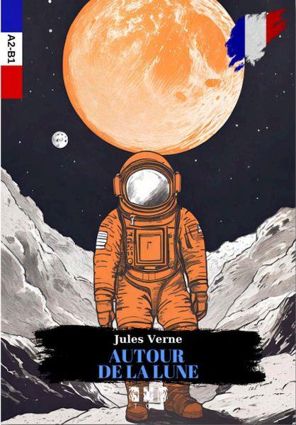 Autour De La Lune (Fransızca)