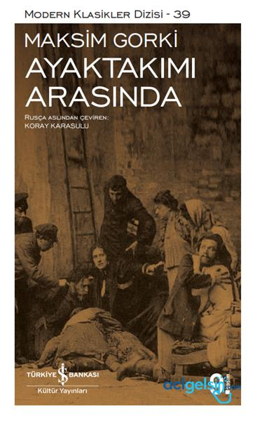 Ayaktakımı Arasında - Modern Klasikler Dizisi