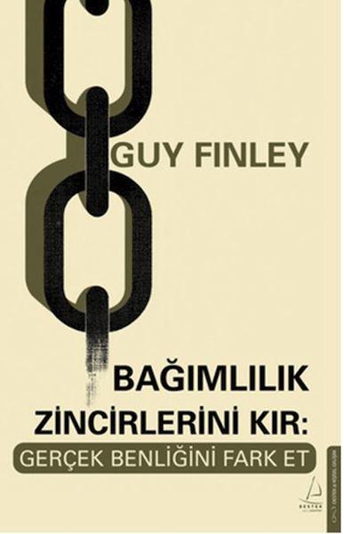 Bağımlılık Zincirlerini Kır: Gerçek Benliğini Fark Et