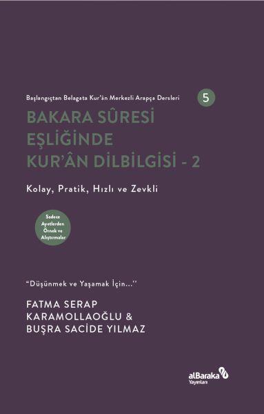 Bakara Suresi Eşliğinde Kur'An Dilbilgisi- 2