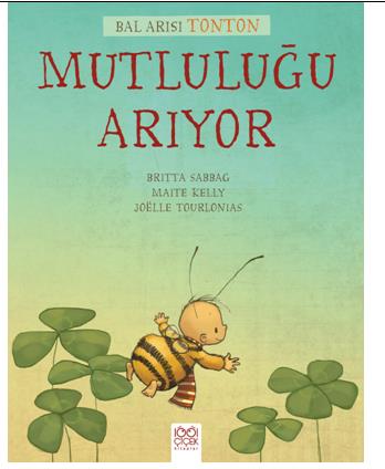 Bal Arısı Tonton - Mutluluğu Arıyor