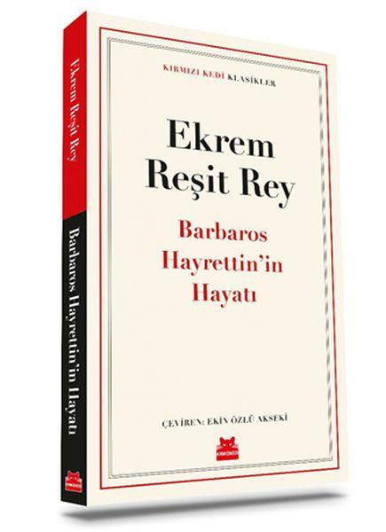 Barbaros Hayrettin’in Hayatı