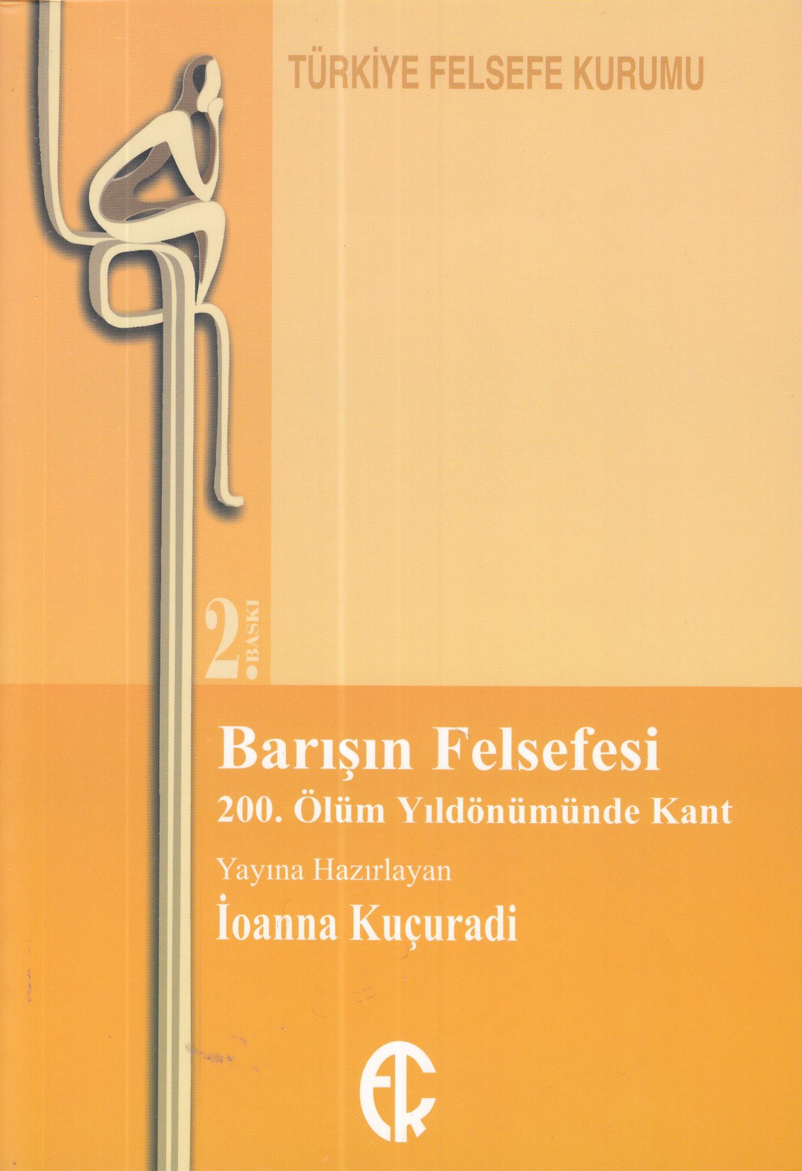 Barışın Felsefesi -  200. Ölüm Yıldönümünde Kant